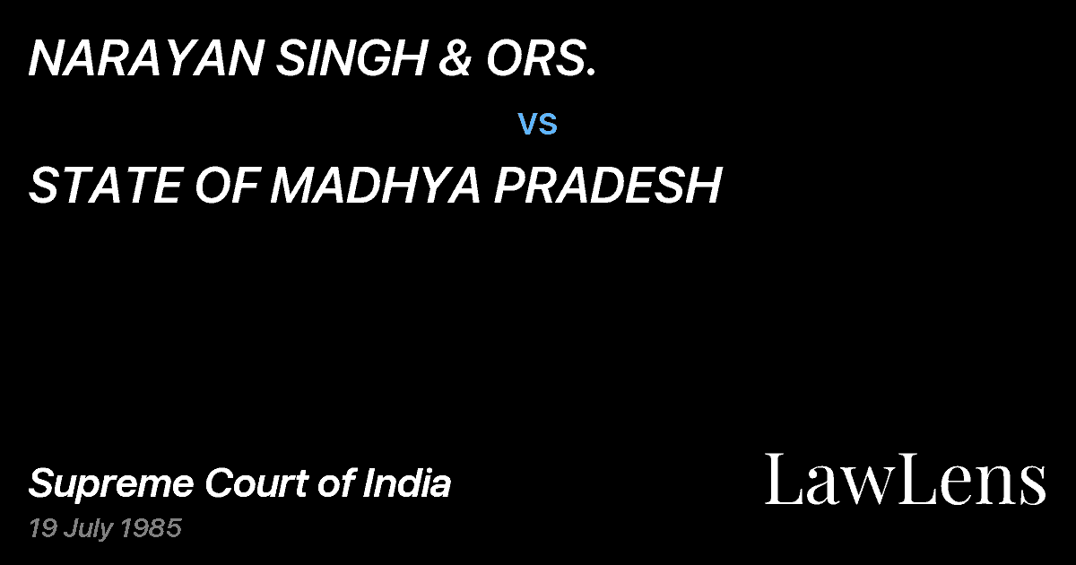 Preview image for NARAYAN SINGH & ORS. vs. STATE OF MADHYA PRADESH
