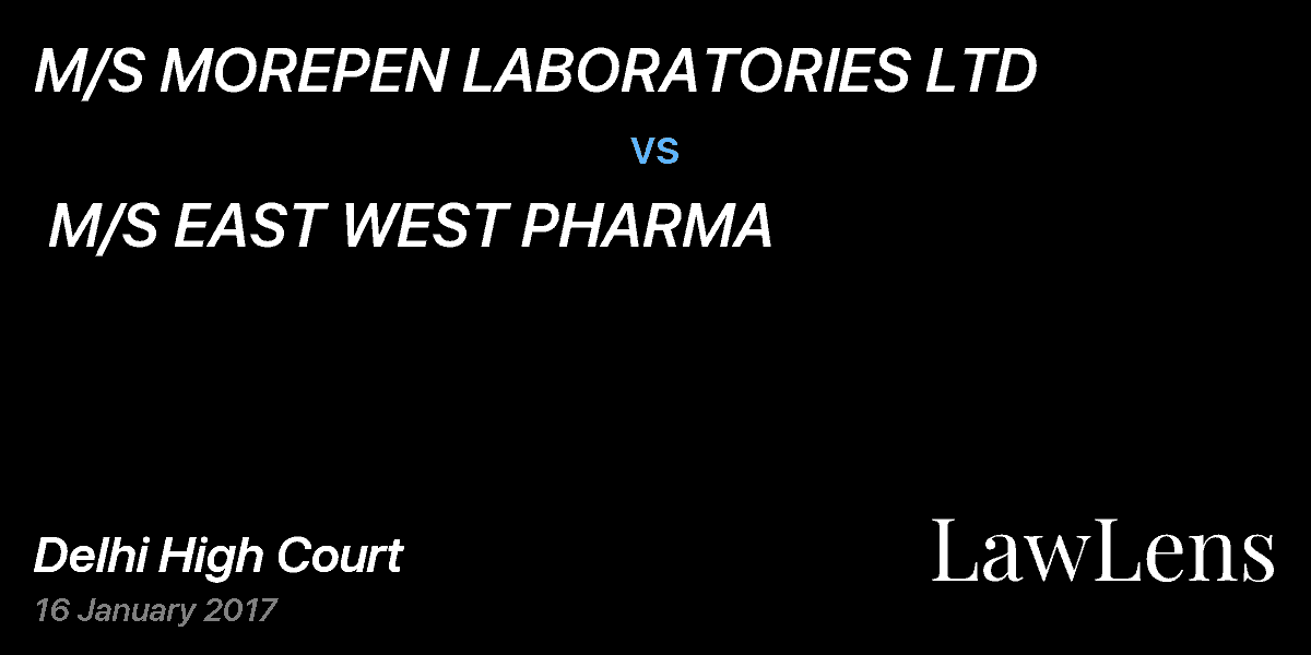 Preview image for M/S MOREPEN LABORATORIES LTD  vs.  M/S EAST WEST PHARMA