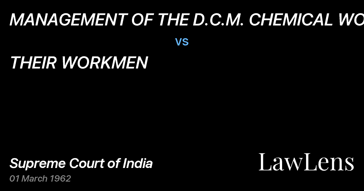 Preview image for MANAGEMENT OF THE D.C.M. CHEMICAL WORKS vs. THEIR WORKMEN