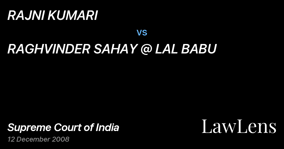 Preview image for RAJNI KUMARI vs. RAGHVINDER SAHAY @ LAL BABU