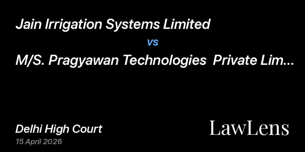 Preview image for Jain Irrigation Systems Limited vs. M/S. Pragyawan Technologies  Private Limtited