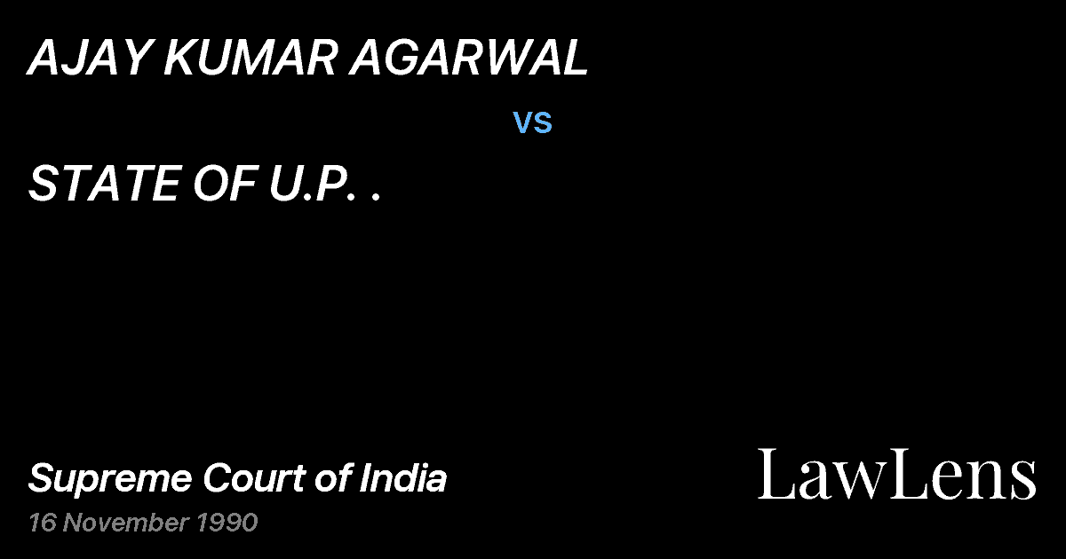 Preview image for AJAY KUMAR AGARWAL vs. STATE OF U.P. .