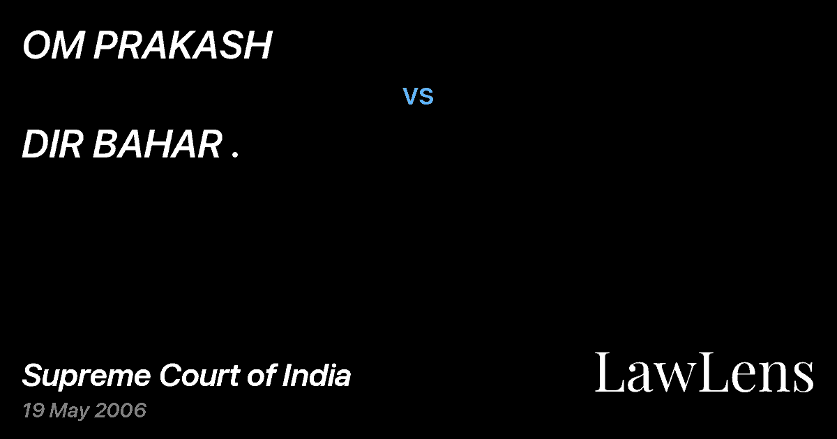 Preview image for OM PRAKASH vs. DIR BAHAR .