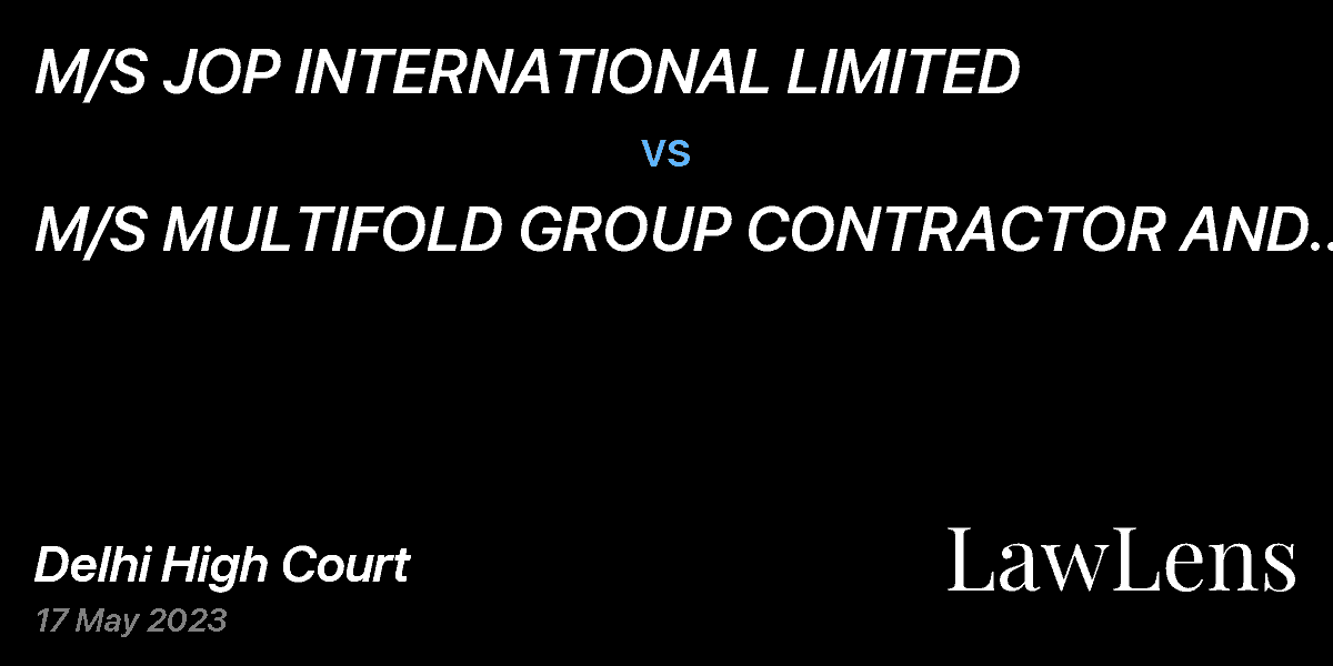 Preview image for M/S JOP INTERNATIONAL LIMITED  vs.  M/S MULTIFOLD GROUP CONTRACTOR AND ENGINEERS