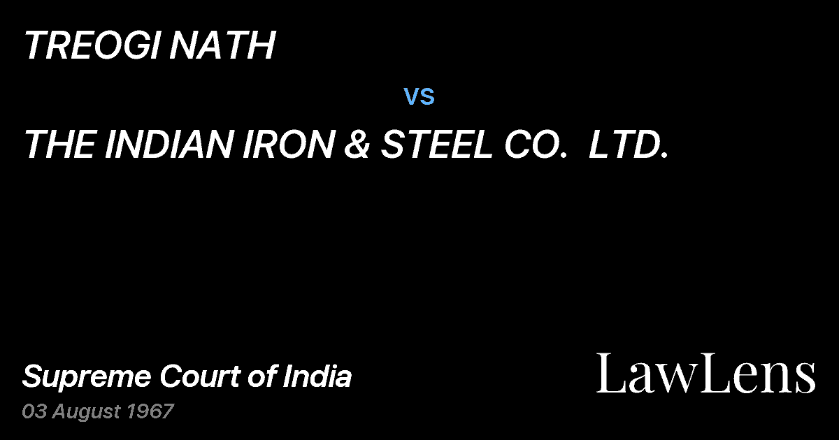Preview image for TREOGI NATH vs. THE INDIAN IRON & STEEL CO.  LTD.