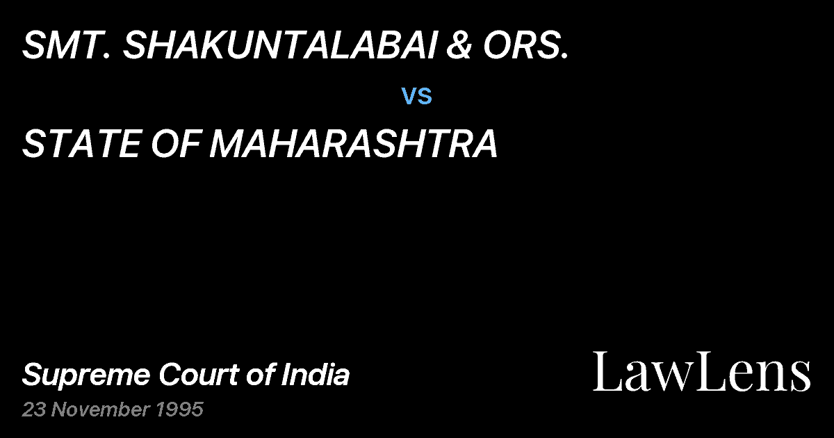 Preview image for SMT. SHAKUNTALABAI & ORS. vs. STATE OF MAHARASHTRA