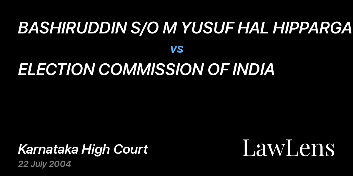 Preview image for BASHIRUDDIN S/O M YUSUF HAL HIPPARGA vs. ELECTION COMMISSION OF INDIA