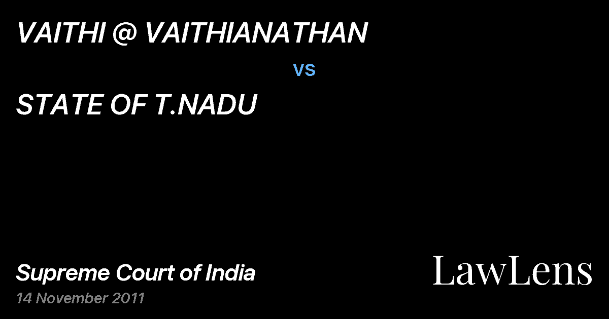 Preview image for VAITHI @ VAITHIANATHAN vs. STATE OF T.NADU