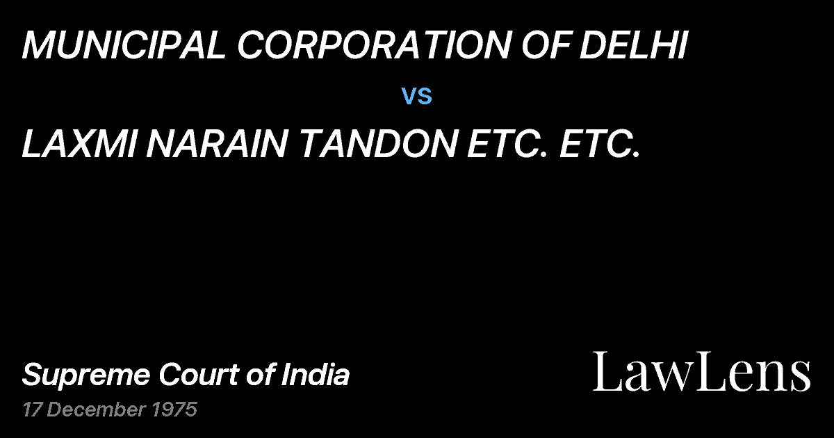Preview image for MUNICIPAL CORPORATION OF DELHI vs. LAXMI NARAIN TANDON ETC. ETC.