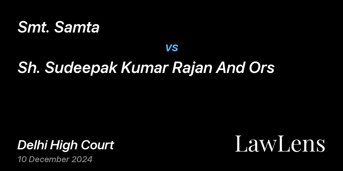 Preview image for Smt. Samta vs. Sh. Sudeepak Kumar Rajan And Ors