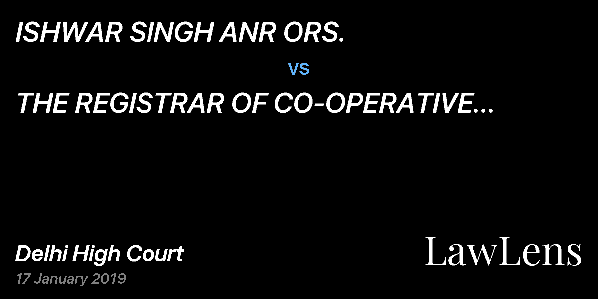 Preview image for ISHWAR SINGH ANR ORS. vs. THE REGISTRAR OF CO-OPERATIVE SOCIETIES AND ORS.