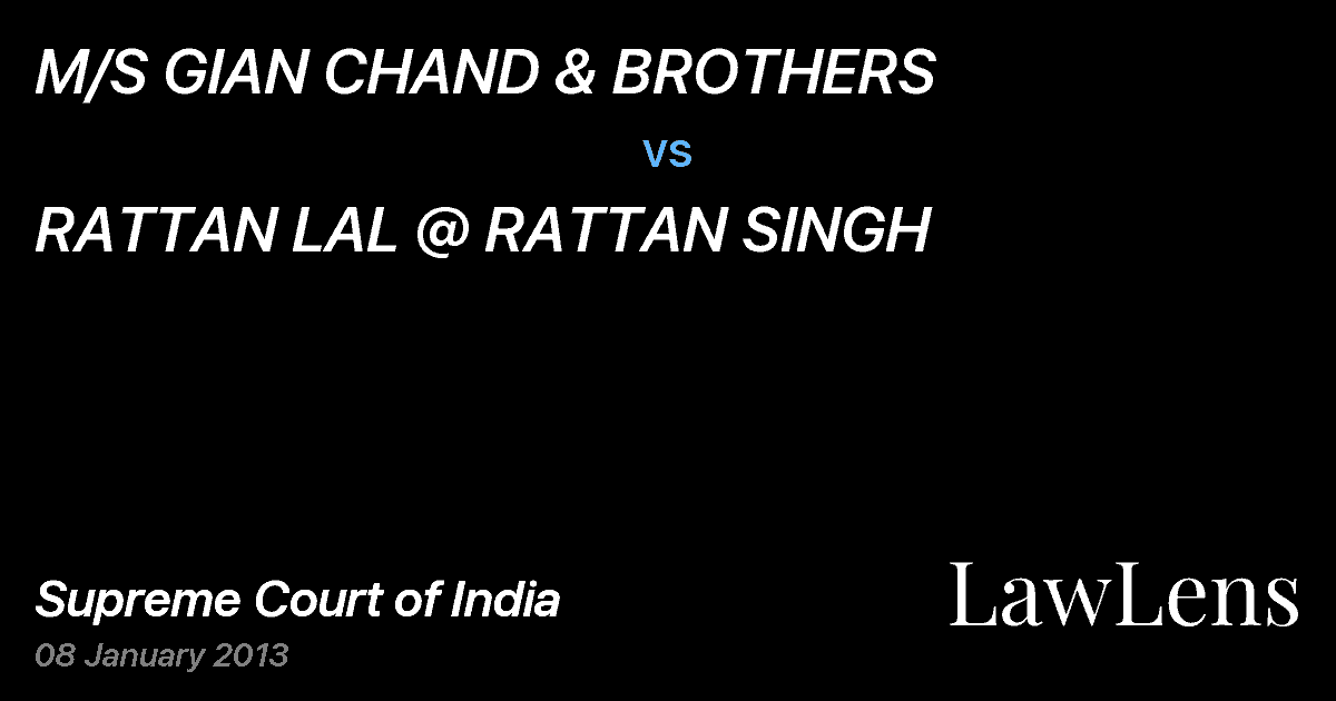Preview image for M/S GIAN CHAND & BROTHERS vs. RATTAN LAL @ RATTAN SINGH