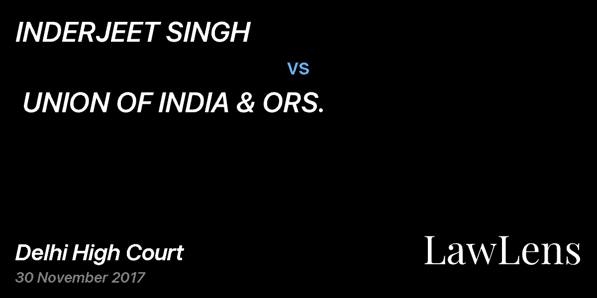 Preview image for INDERJEET SINGH  vs.  UNION OF INDIA & ORS.