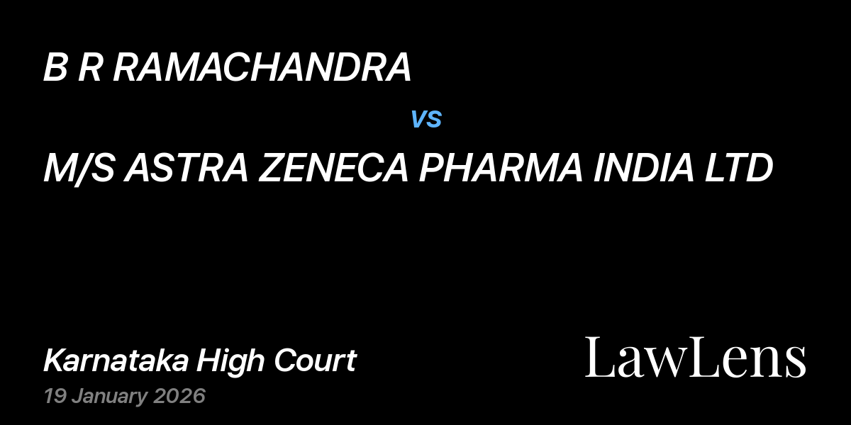Preview image for B R RAMACHANDRA vs. M/S ASTRA ZENECA PHARMA INDIA LTD