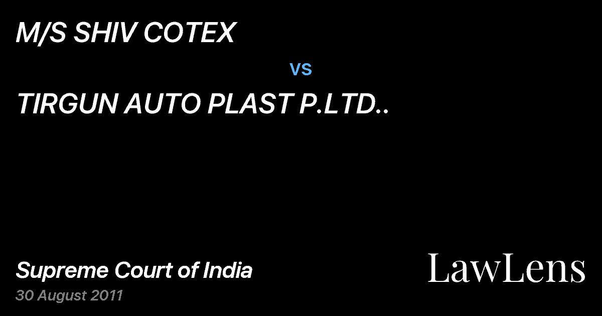 Preview image for M/S SHIV COTEX vs. TIRGUN AUTO PLAST P.LTD..