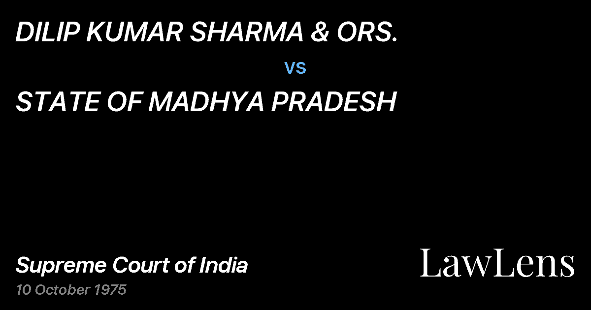 Preview image for DILIP KUMAR SHARMA & ORS. vs. STATE OF MADHYA PRADESH