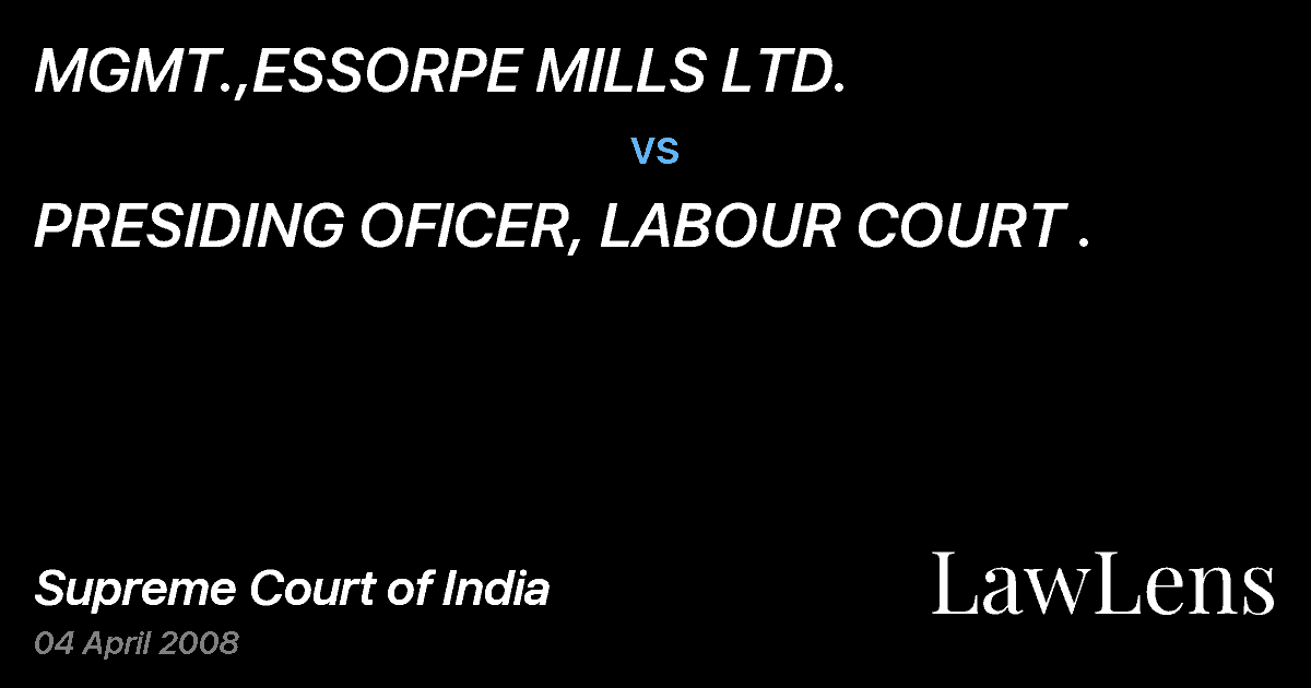 Preview image for MGMT.,ESSORPE MILLS LTD. vs. PRESIDING OFICER, LABOUR COURT .