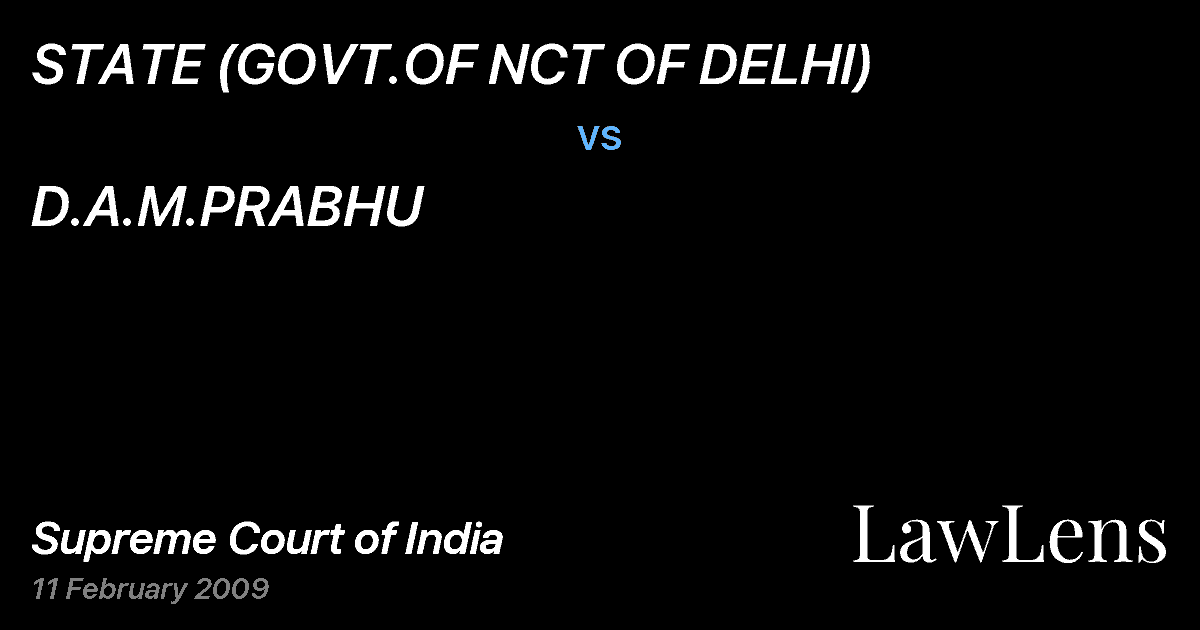 Preview image for STATE (GOVT.OF NCT OF DELHI) vs. D.A.M.PRABHU