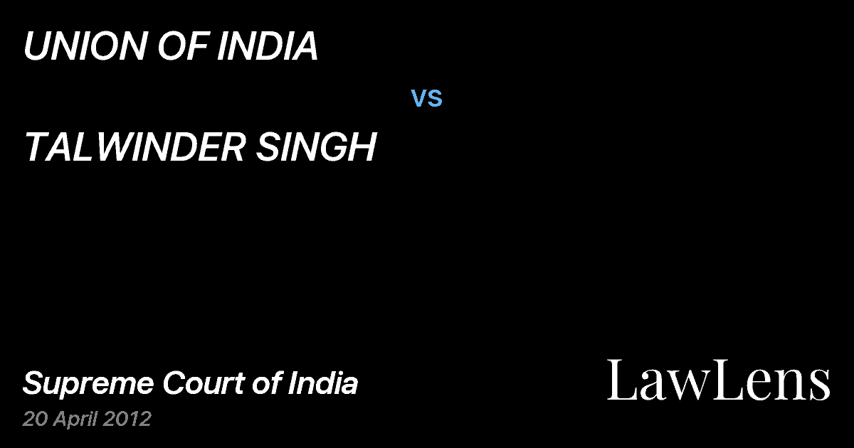 Preview image for UNION OF INDIA vs. TALWINDER SINGH