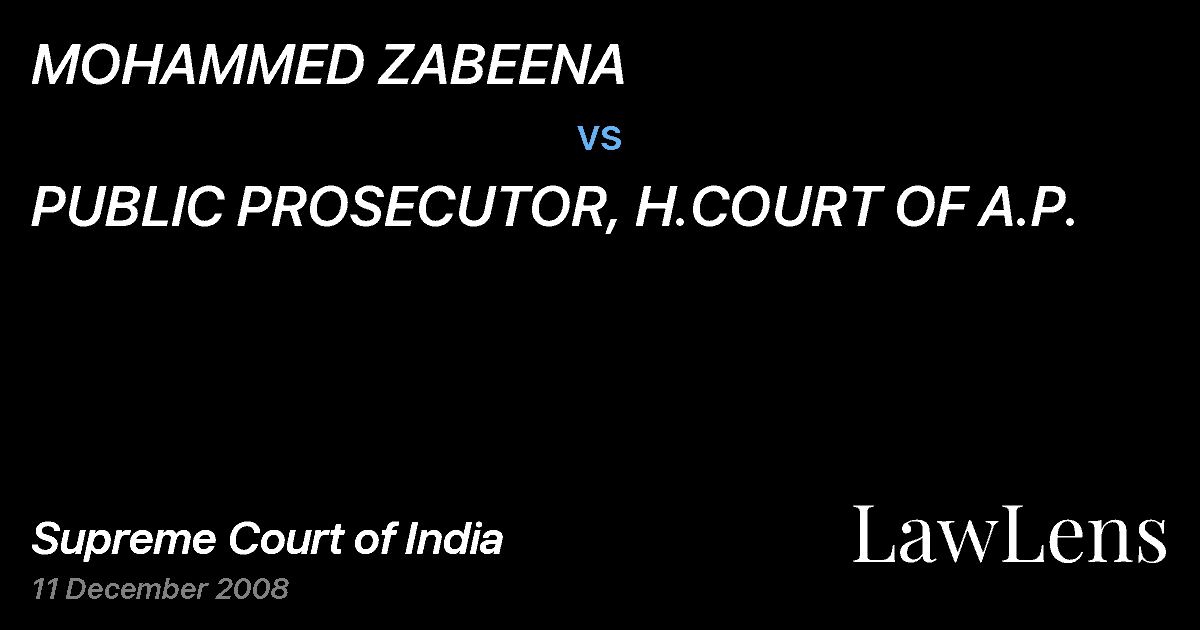 Preview image for MOHAMMED ZABEENA vs. PUBLIC PROSECUTOR, H.COURT OF A.P.
