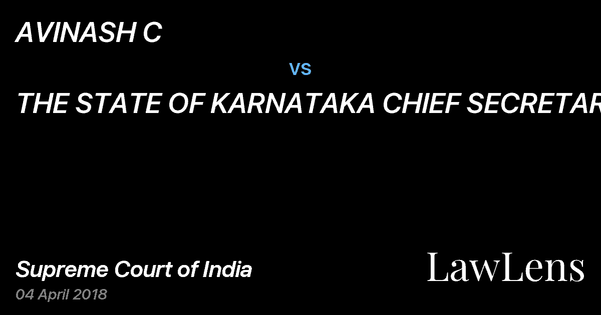 Preview image for AVINASH C vs. THE STATE OF KARNATAKA CHIEF SECRETARY