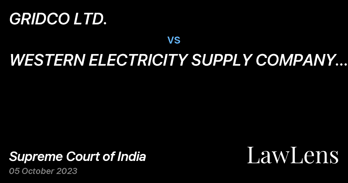 Preview image for GRIDCO LTD. vs. WESTERN ELECTRICITY SUPPLY COMPANY OF ORISSA LTD. AND ORS. ETC.