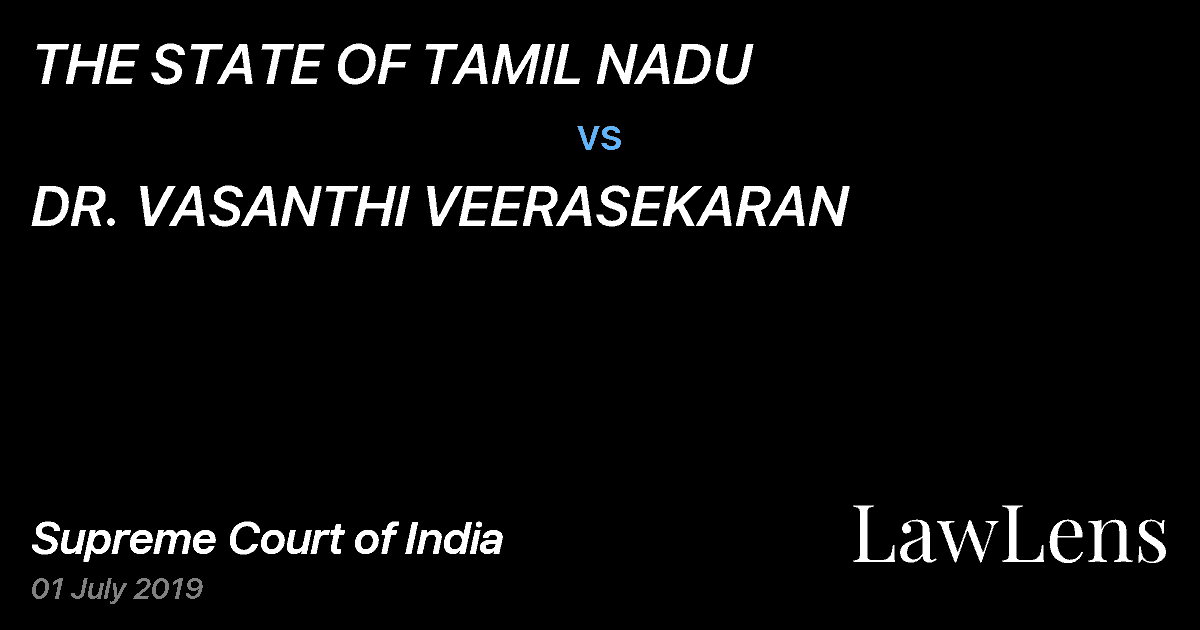 Preview image for THE STATE OF TAMIL NADU vs. DR. VASANTHI VEERASEKARAN