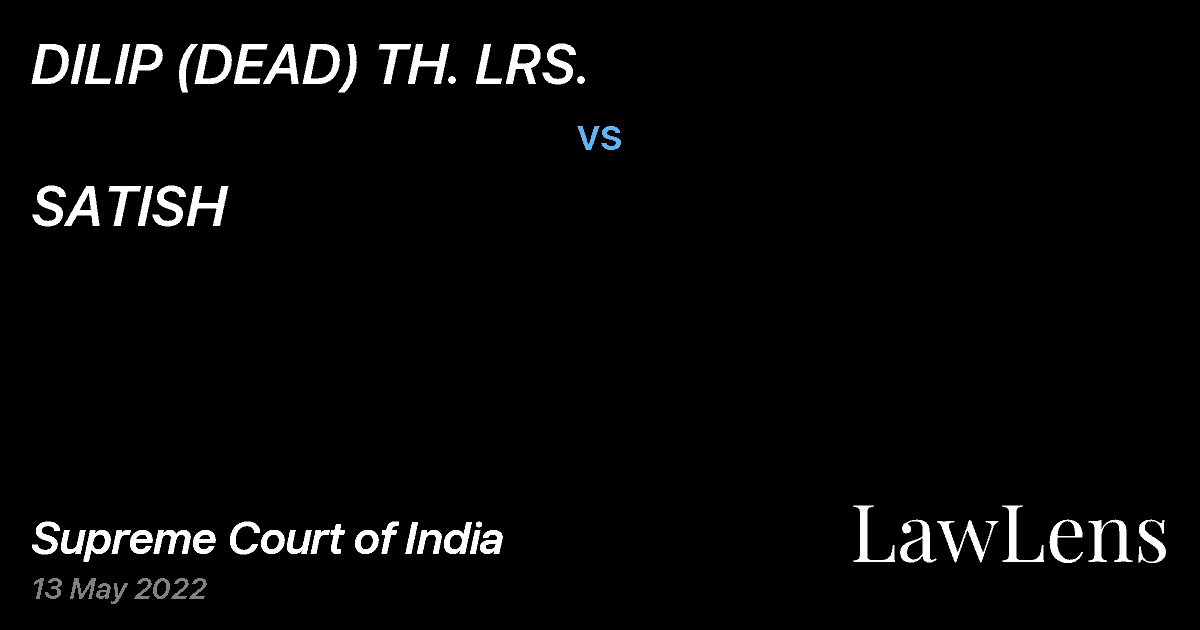 Preview image for DILIP (DEAD) TH. LRS. vs. SATISH