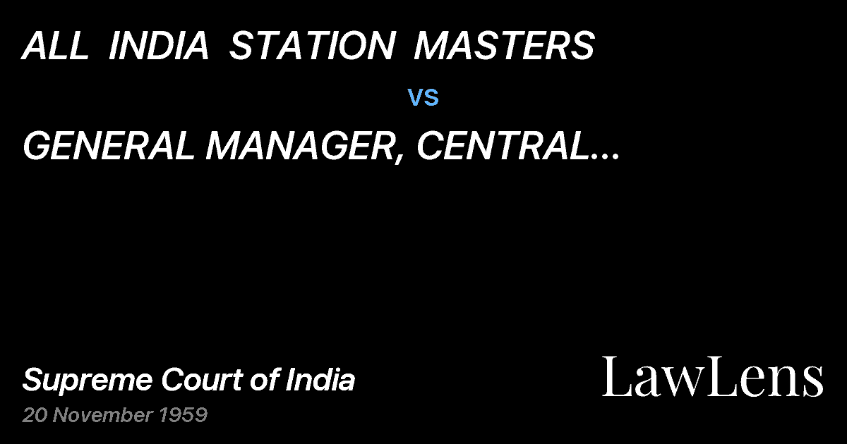 Preview image for ALL  INDIA  STATION  MASTERS vs. GENERAL MANAGER, CENTRAL RAILWAYSAND OTHERS