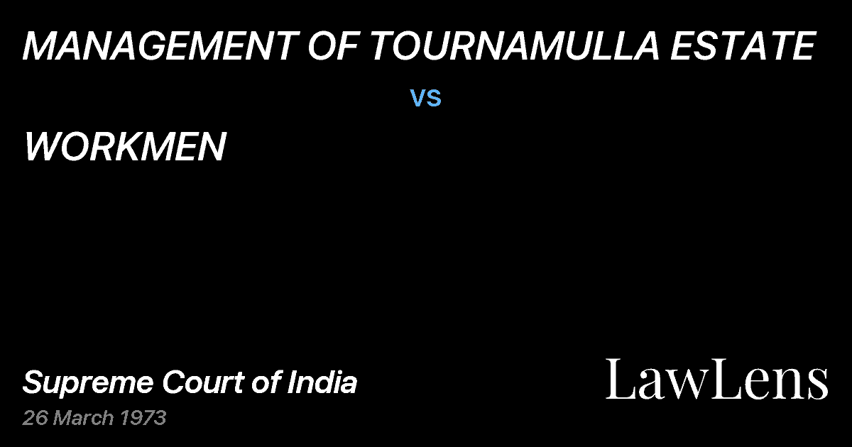 Preview image for MANAGEMENT OF TOURNAMULLA ESTATE vs. WORKMEN