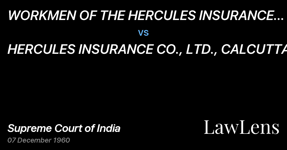 Preview image for WORKMEN OF THE HERCULES INSURANCE CO., LTD. vs. HERCULES INSURANCE CO., LTD., CALCUTTA