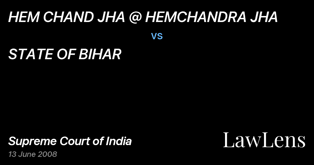 Preview image for HEM CHAND JHA @ HEMCHANDRA JHA vs. STATE OF BIHAR