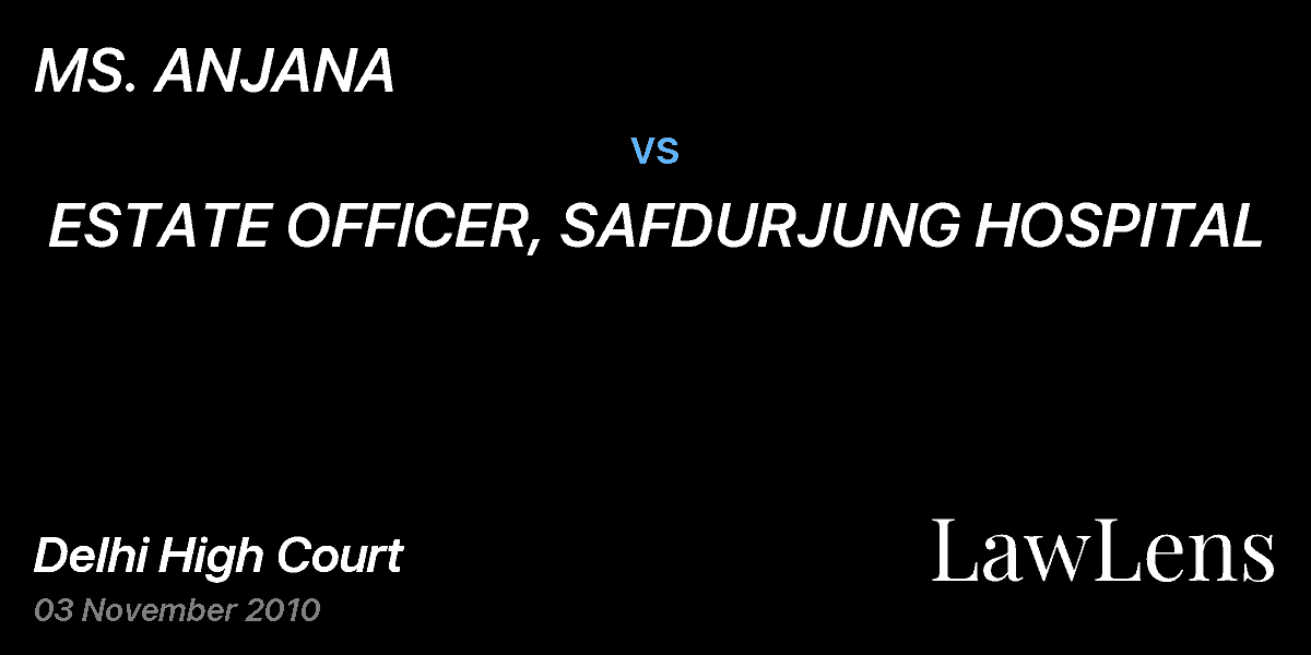 Preview image for MS. ANJANA  vs.  ESTATE OFFICER, SAFDURJUNG HOSPITAL