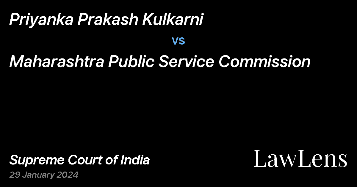Preview image for Priyanka Prakash Kulkarni vs. Maharashtra Public Service Commission