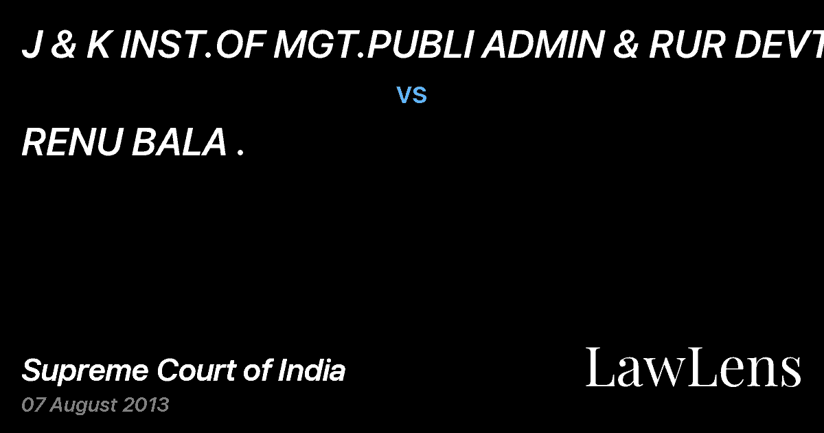 Preview image for J & K INST.OF MGT.PUBLI ADMIN & RUR DEVT vs. RENU BALA .