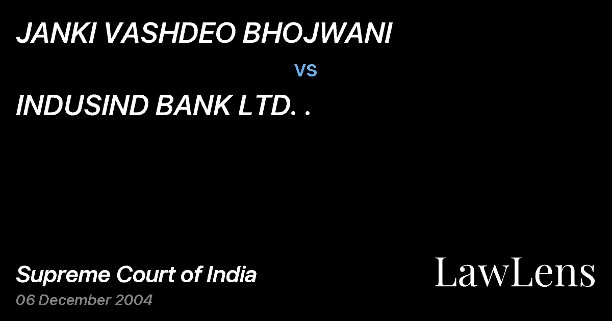 Preview image for JANKI VASHDEO BHOJWANI vs. INDUSIND BANK LTD. .