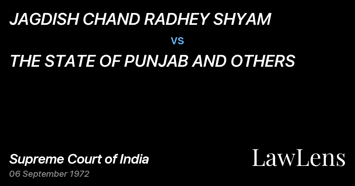 Preview image for JAGDISH CHAND RADHEY SHYAM vs. THE STATE OF PUNJAB AND OTHERS