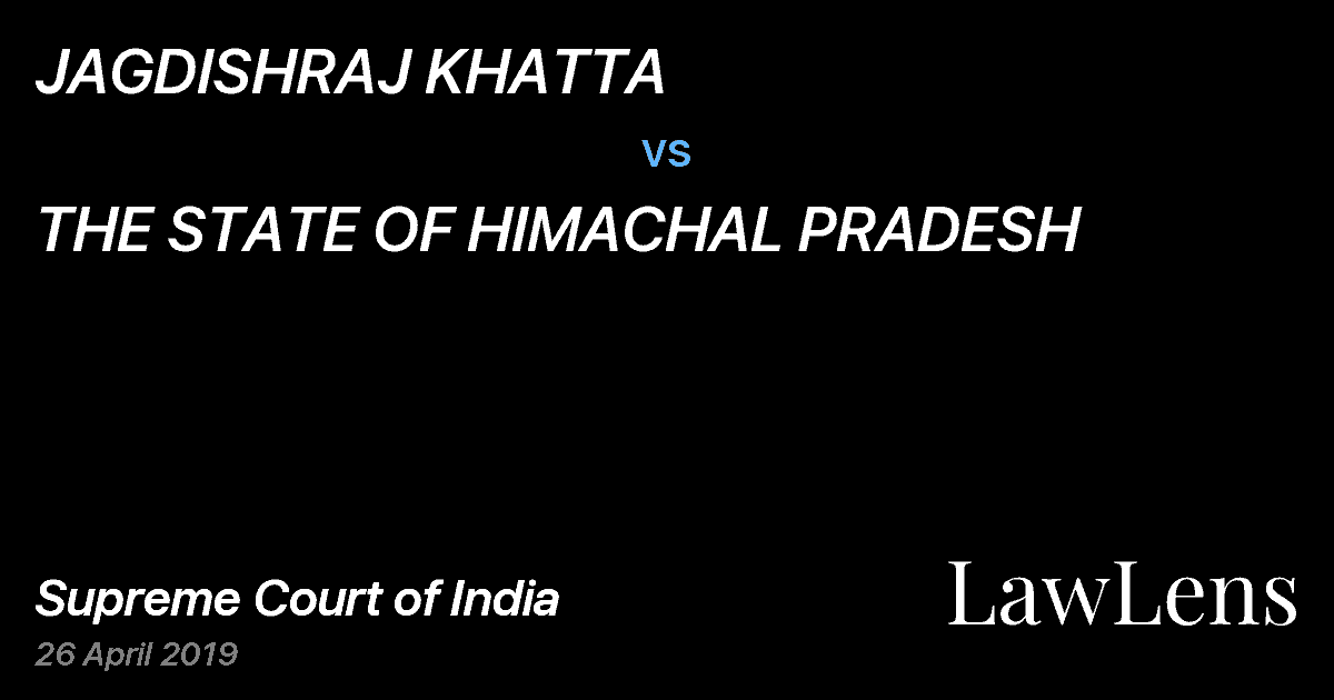 Preview image for JAGDISHRAJ KHATTA vs. THE STATE OF HIMACHAL PRADESH