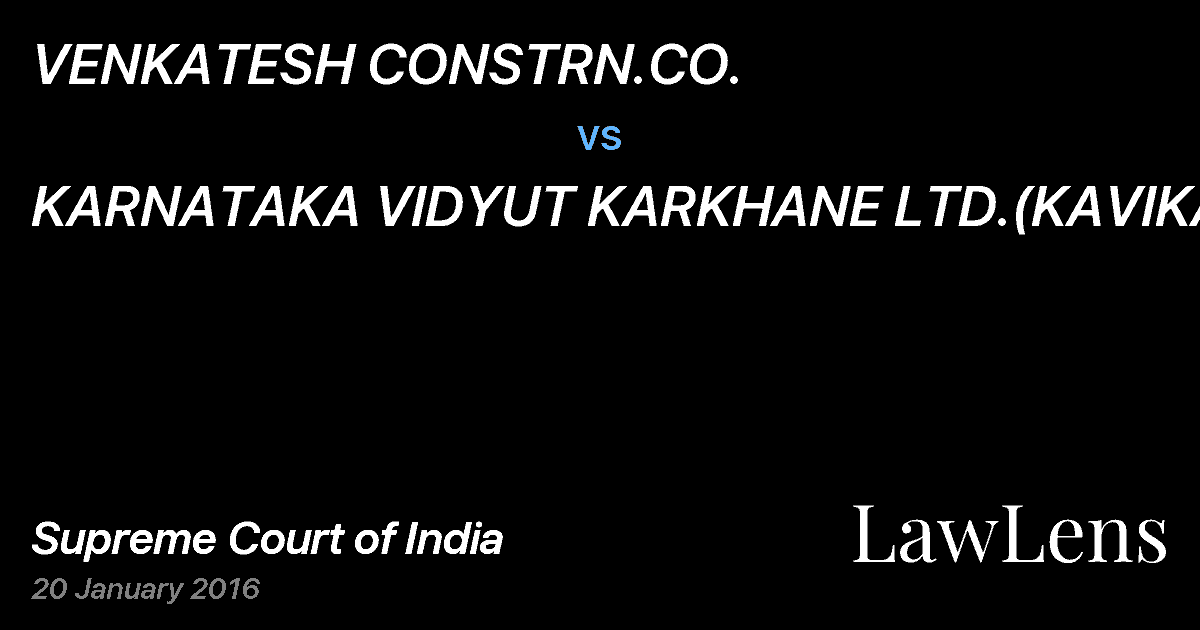 Preview image for VENKATESH CONSTRN.CO. vs. KARNATAKA VIDYUT KARKHANE LTD.(KAVIKA)