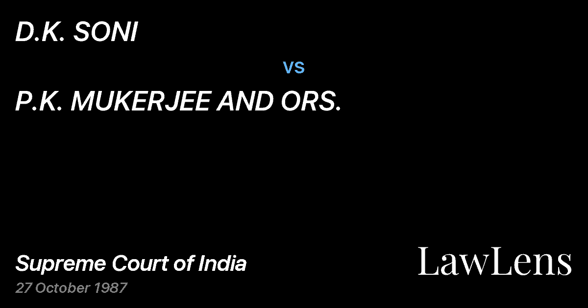 Preview image for D.K. SONI vs. P.K. MUKERJEE AND ORS.