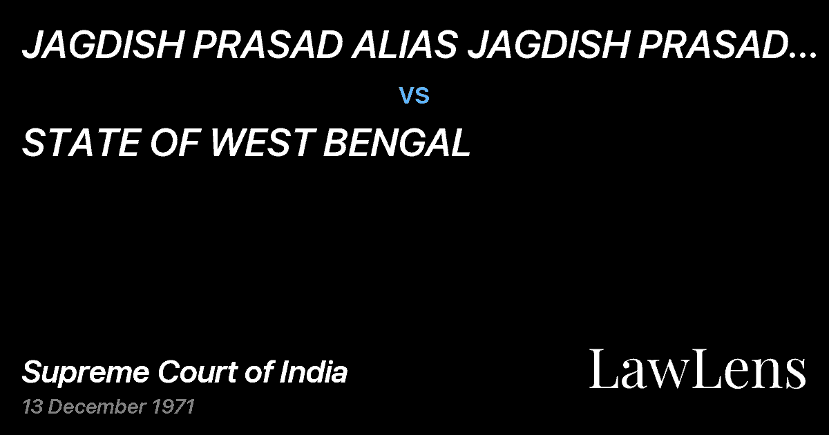 Preview image for JAGDISH PRASAD ALIAS JAGDISH PRASAD GUPTA vs. STATE OF WEST BENGAL
