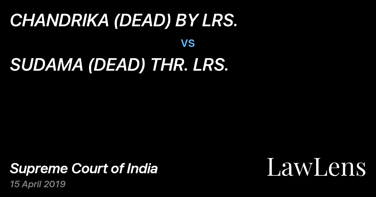 Preview image for CHANDRIKA (DEAD) BY LRS. vs. SUDAMA (DEAD) THR. LRS.