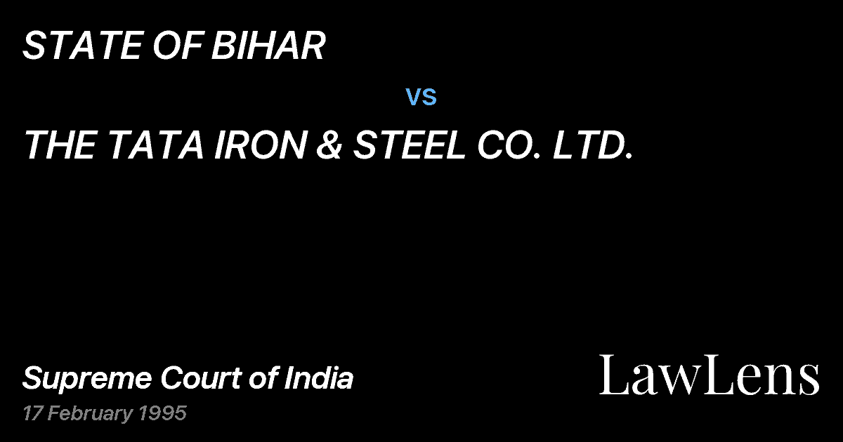 Preview image for STATE OF BIHAR vs. THE TATA IRON & STEEL CO. LTD.