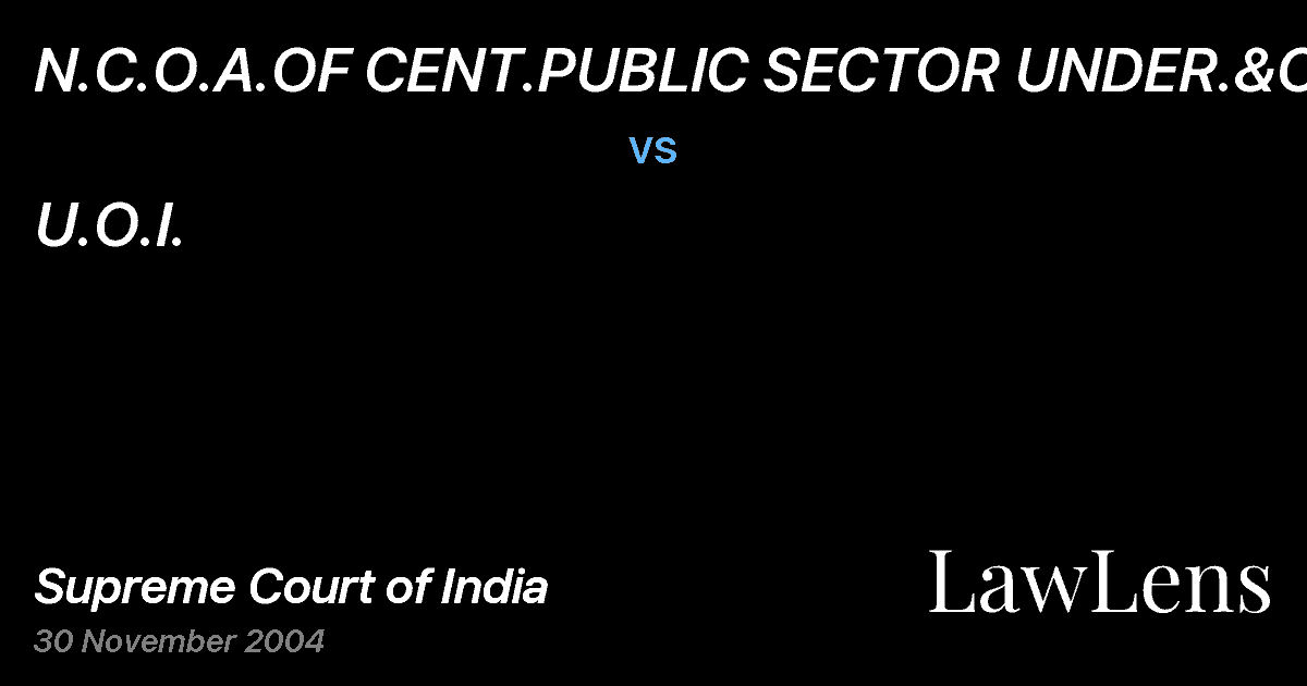 Preview image for N.C.O.A.OF CENT.PUBLIC SECTOR UNDER.&ORS vs. U.O.I.