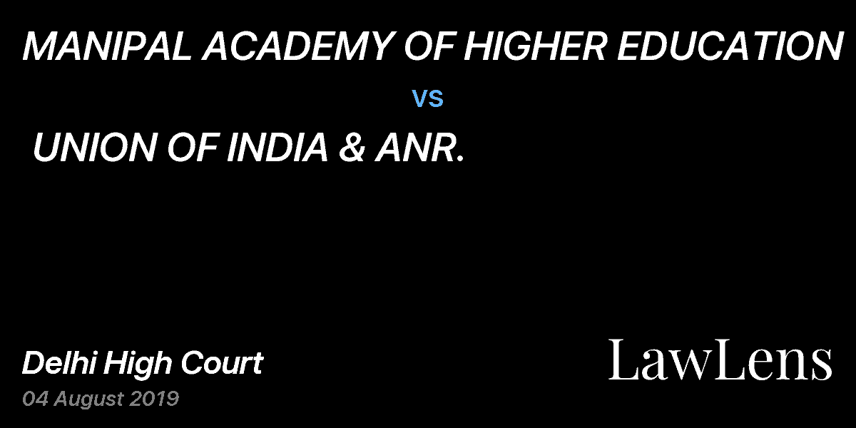Preview image for MANIPAL ACADEMY OF HIGHER EDUCATION  vs.  UNION OF INDIA & ANR.