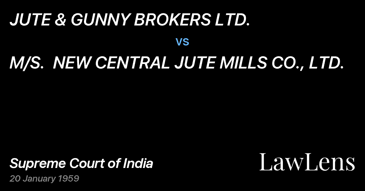 Preview image for JUTE & GUNNY BROKERS LTD. vs. M/S.  NEW CENTRAL JUTE MILLS CO., LTD.