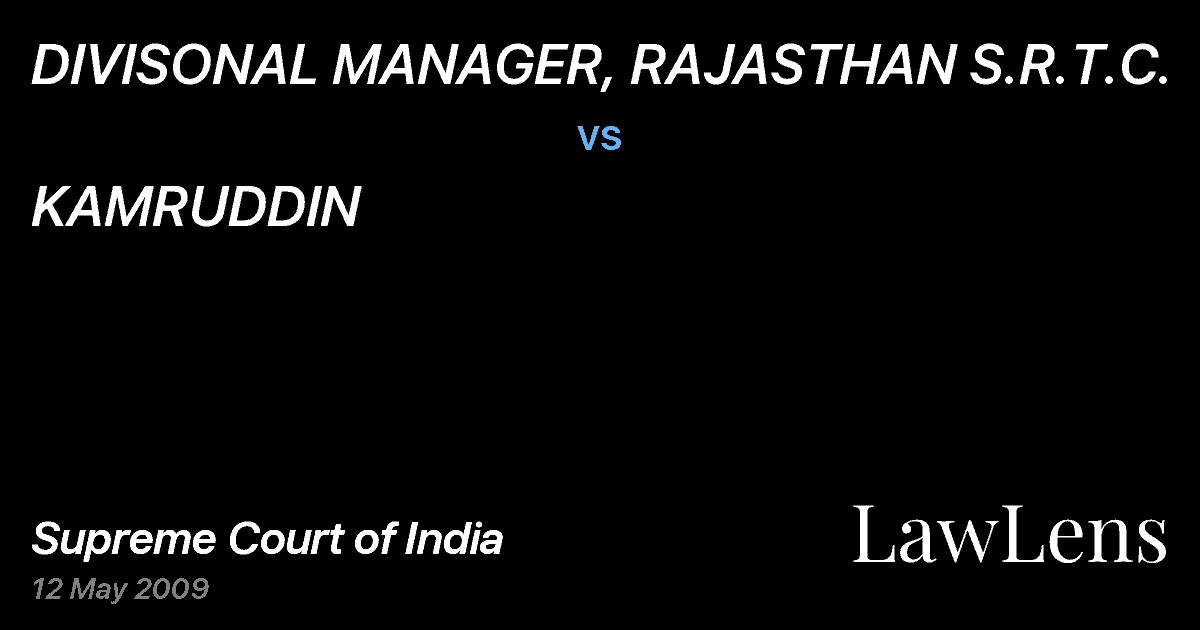 Preview image for DIVISONAL MANAGER, RAJASTHAN S.R.T.C. vs. KAMRUDDIN