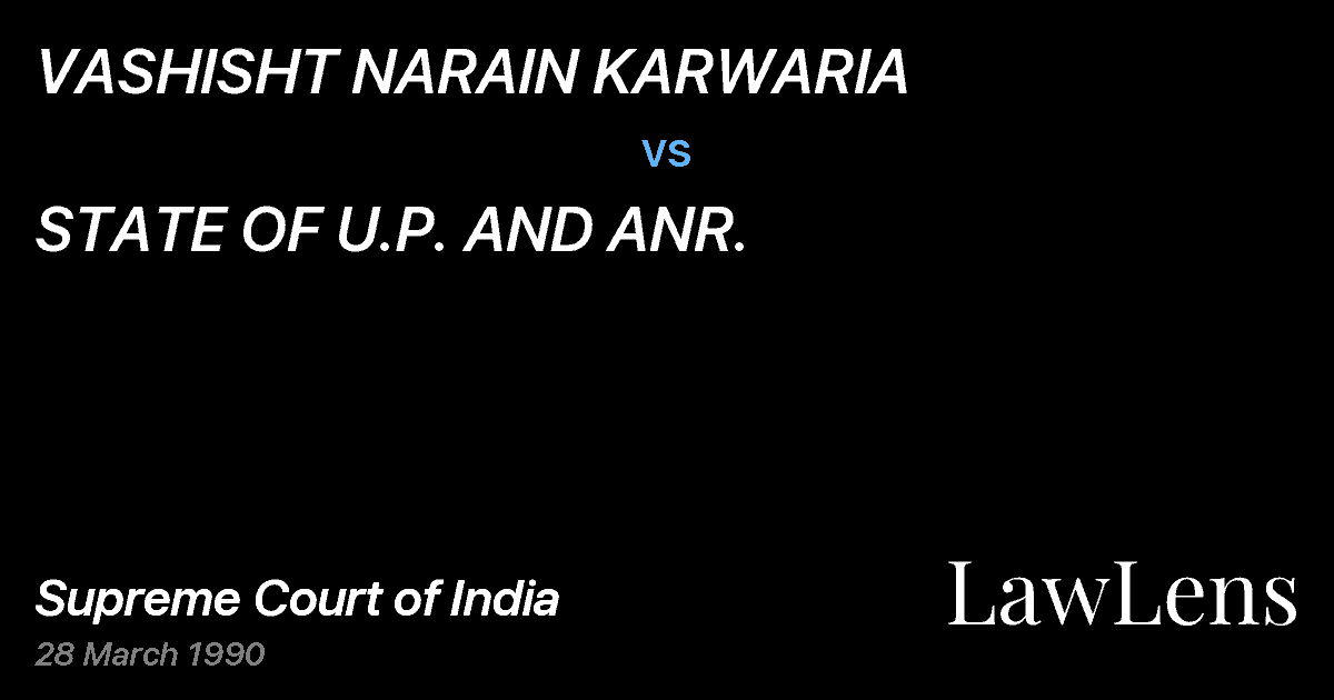 Preview image for VASHISHT NARAIN KARWARIA vs. STATE OF U.P. AND ANR.