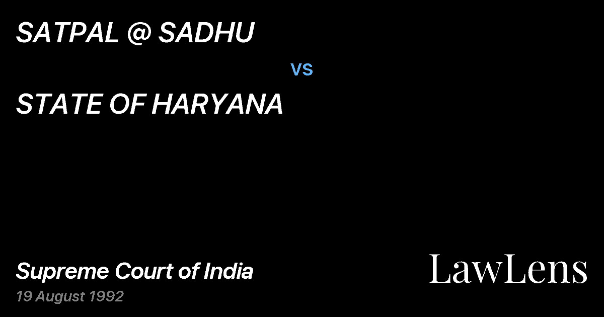 Preview image for SATPAL @ SADHU vs. STATE OF HARYANA