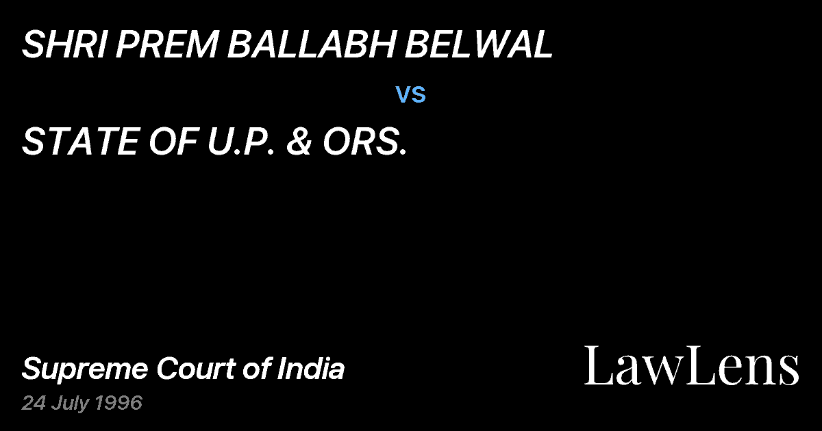 Preview image for SHRI PREM BALLABH BELWAL vs. STATE OF U.P. & ORS.